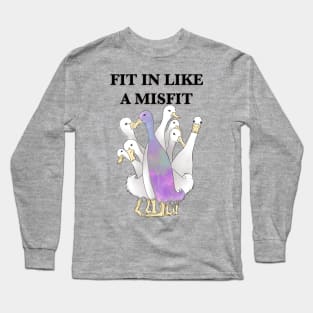 Fit in like a Misfit Long Sleeve T-Shirt